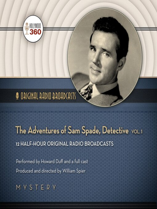 Title details for The Adventures of Sam Spade, Detective, Volume 1 by Hollywood 360 - Available